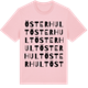 Pink Cotton t-shirt med Österhult ordlek t-shirt
