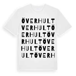 Överhult ordlek t-shirt – ekologisk bomull t-shirt från Pinshirt