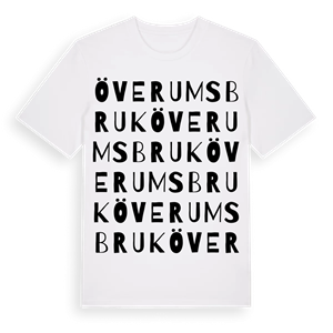 Överums bruk ordlek t-shirt – ekologisk bomull t-shirt från Pinshirt