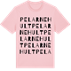 Pink Cotton t-shirt med Pelarnehult ordlek t-shirt