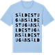 Blue Soul t-shirt med Säldestugan ordlek t-shirt