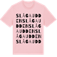 Pink Cotton t-shirt med Slågaudden ordlek t-shirt
