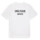 White t-shirt med Smälterum i Sverige t-shirt