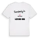 Någon i Snuslyckan älskar mig t-shirt