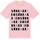 Pink Cotton t-shirt med Södra Grind ordlek t-shirt