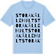 Blue Soul t-shirt med Stora Källehult ordlek t-shirt