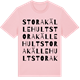 Pink Cotton t-shirt med Stora Källehult ordlek t-shirt