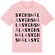 Pink Cotton t-shirt med Svensmåla ordlek t-shirt