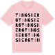 Pink Cotton t-shirt med Tingsberg ordlek t-shirt