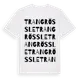 White t-shirt med Trangrössle ordlek t-shirt