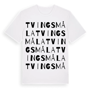 Tvingsmåla ordlek t-shirt – ekologisk bomull t-shirt från Pinshirt