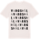 Vintage White t-shirt med Vargsmåla ordlek t-shirt