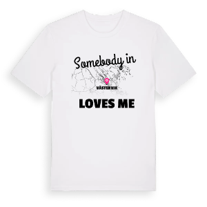 Någon i Västervik älskar mig t-shirt – ekologisk bomull t-shirt från Pinshirt