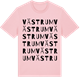 Pink Cotton t-shirt med Västrum ordlek t-shirt