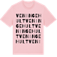 Pink Cotton t-shirt med Veningehult ordlek t-shirt