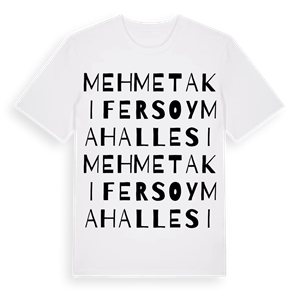 Mehmet Akif Ersoy Mahallesi ordlek t-shirt – ekologisk bomull t-shirt från Pinshirt