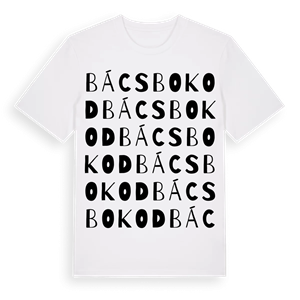 Bácsbokod ordlek t-shirt – ekologisk bomull t-shirt från Pinshirt