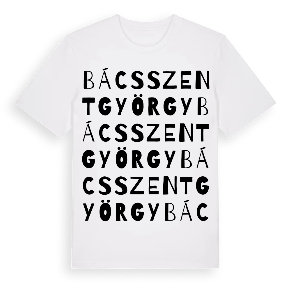 Bácsszentgyörgy ordlek t-shirt – White, i miljö