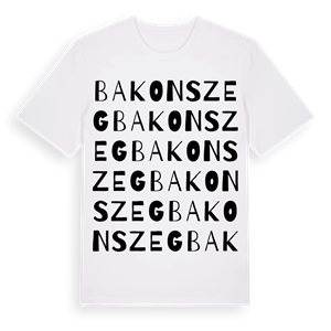 Bakonszeg ordlek t-shirt – ekologisk bomull t-shirt från Pinshirt