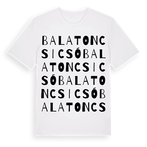 Balatoncsicsó ordlek t-shirt – ekologisk bomull t-shirt från Pinshirt
