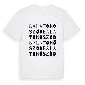 Balatonőszöd ordlek t-shirt – ekologisk bomull t-shirt från Pinshirt