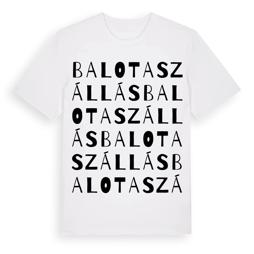 Balotaszállás ordlek t-shirt – White, i miljö