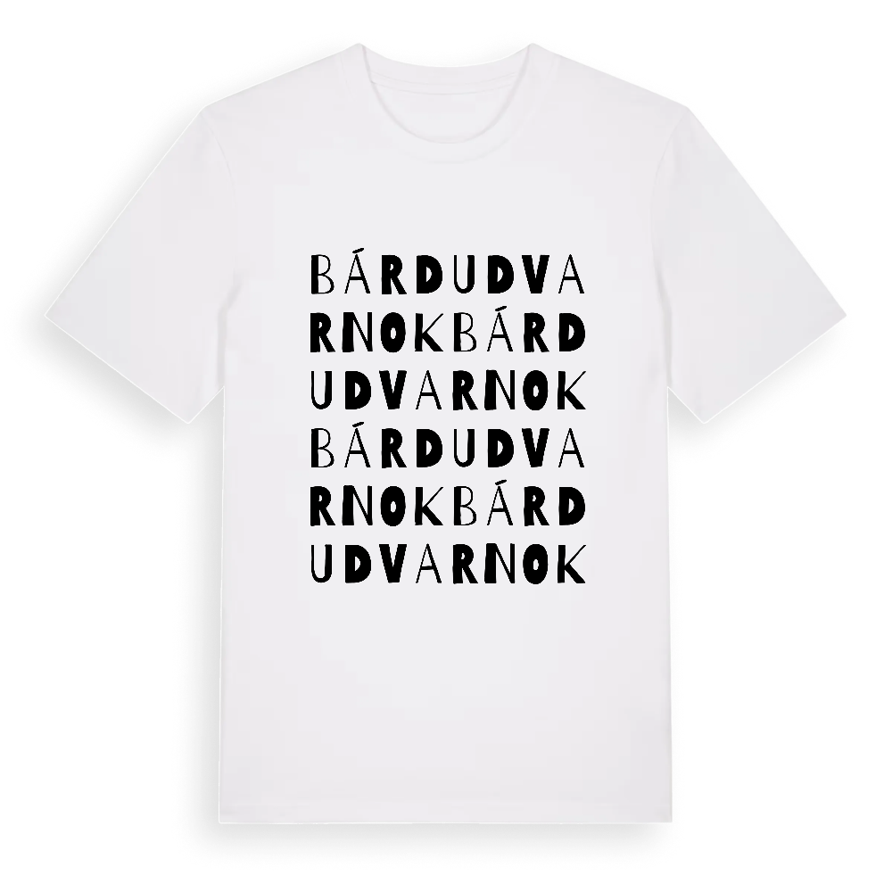 Bárdudvarnok ordlek t-shirt – White, i miljö
