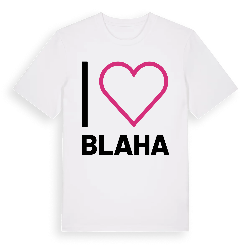 Jag älskar Blaha t-shirt stort tryck – White, i miljö