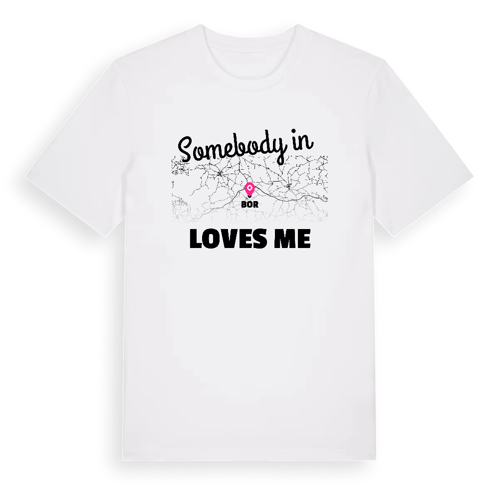 Någon i Bor älskar mig t-shirt – White, i miljö