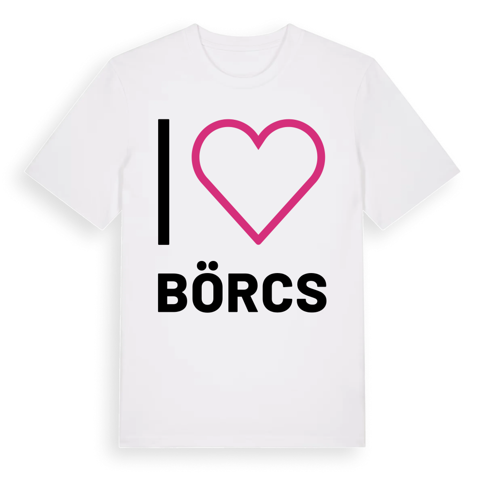 Jag älskar Börcs t-shirt stort tryck – White, i miljö