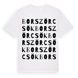 Borszörcsök ordlek t-shirt – ekologisk bomull t-shirt från Pinshirt