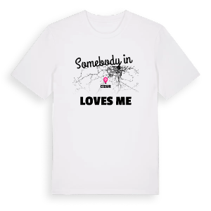 Någon i Cizur älskar mig t-shirt – ekologisk bomull t-shirt från Pinshirt