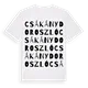 Csákánydoroszló ordlek t-shirt