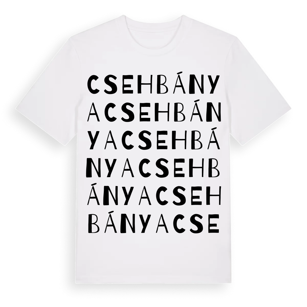 Csehbánya ordlek t-shirt – White, i miljö