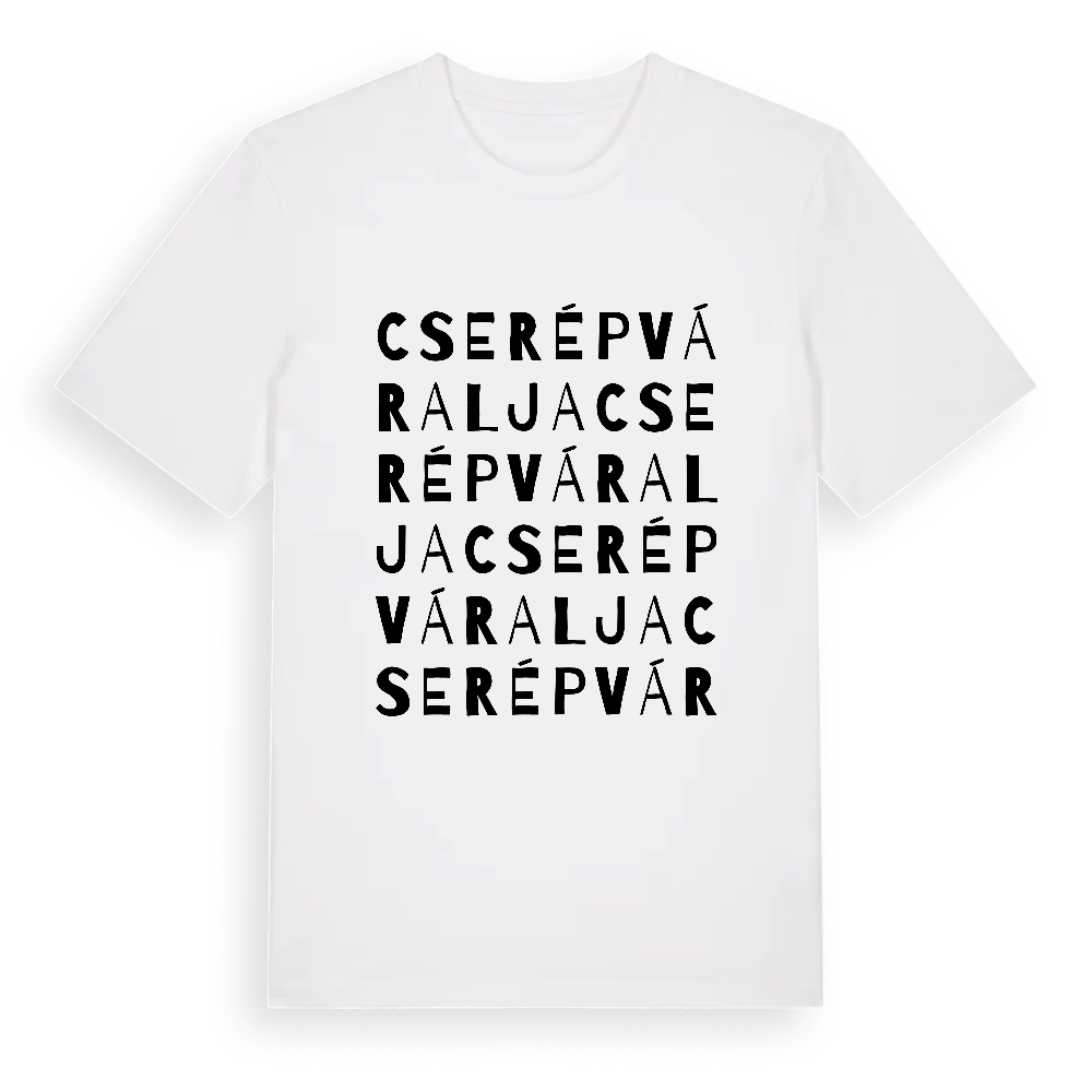 Cserépváralja ordlek t-shirt – White, i miljö