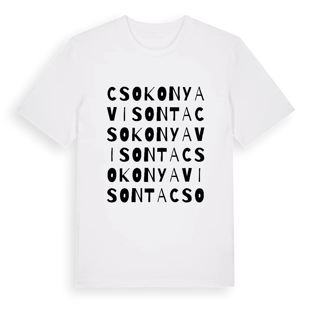 Csokonyavisonta ordlek t-shirt – White, i miljö