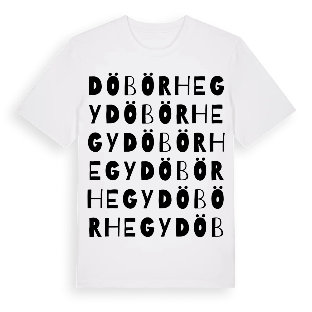 Döbörhegy ordlek t-shirt – White, i miljö