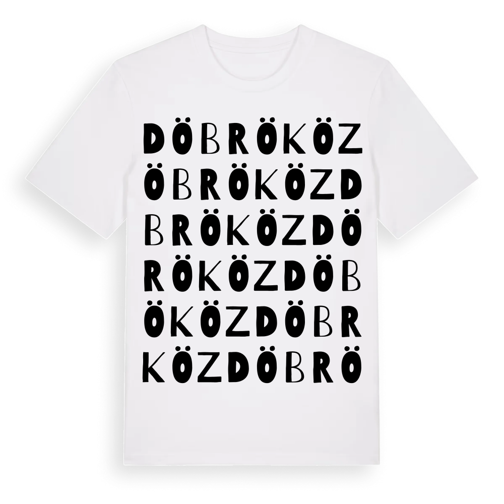Döbrököz ordlek t-shirt – White, i miljö
