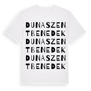 Dunaszentbenedek ordlek t-shirt – ekologisk bomull t-shirt från Pinshirt