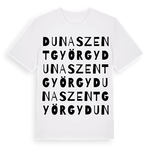 Dunaszentgyörgy ordlek t-shirt – ekologisk bomull t-shirt från Pinshirt