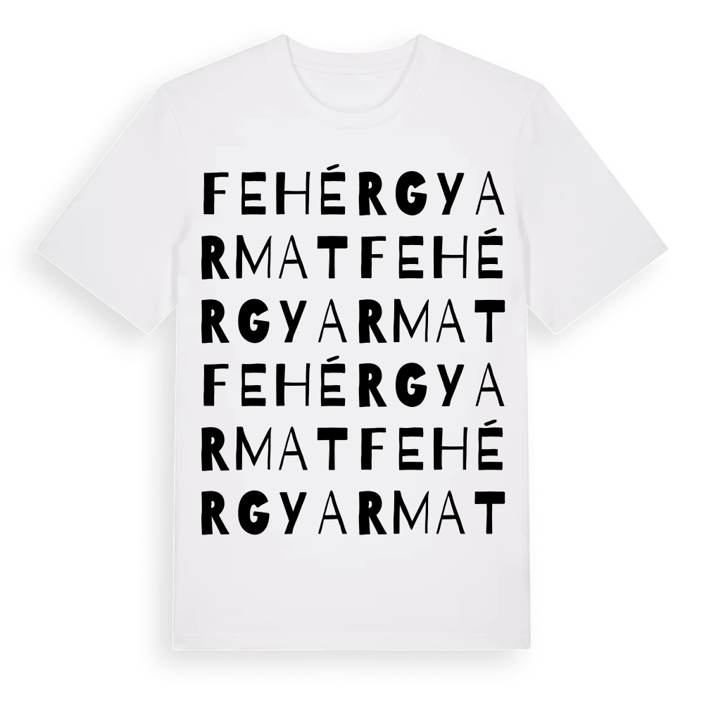 Fehérgyarmat ordlek t-shirt – White, i miljö
