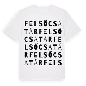 Felsőcsatár ordlek t-shirt – ekologisk bomull t-shirt från Pinshirt