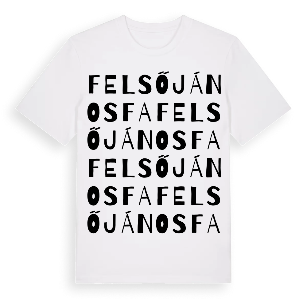 Felsőjánosfa ordlek t-shirt – White, i miljö
