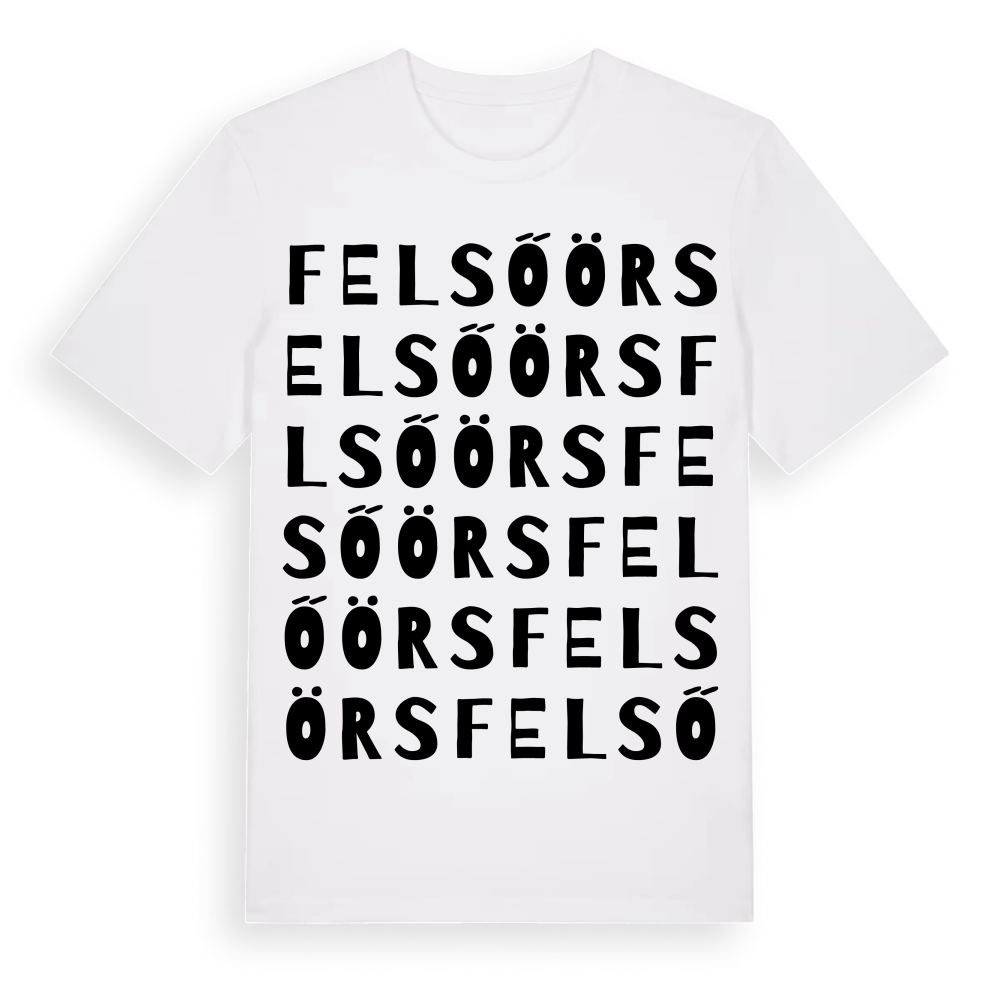 Felsőörs ordlek t-shirt – White, i miljö