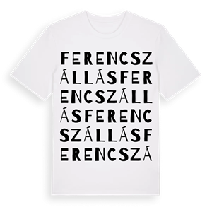 Ferencszállás ordlek t-shirt – ekologisk bomull t-shirt från Pinshirt