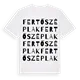 Fertőszéplak ordlek t-shirt