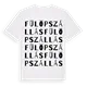 Fülöpszállás ordlek t-shirt