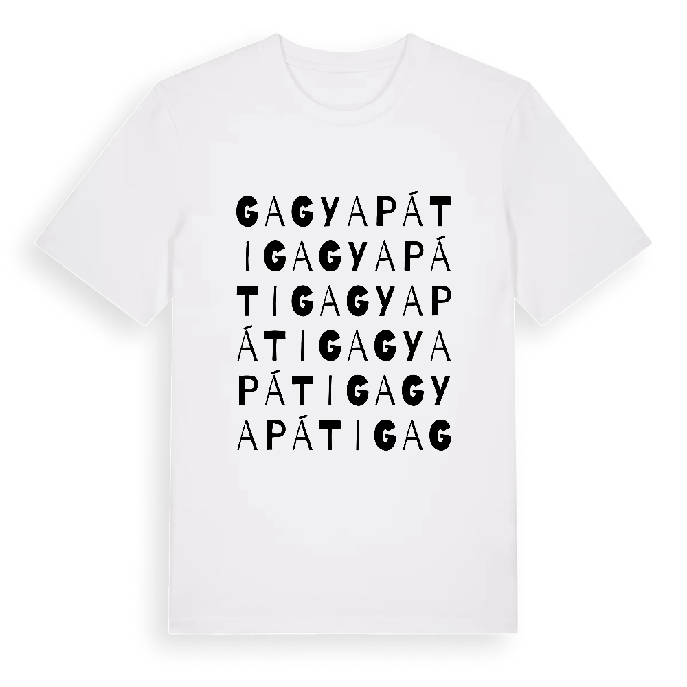 Gagyapáti ordlek t-shirt – White, i miljö