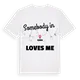 Någon i Gara älskar mig t-shirt