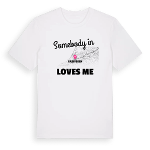 Någon i Gaziveren älskar mig t-shirt – ekologisk bomull t-shirt från Pinshirt